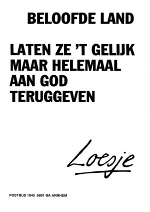 Beloofde land laten ze ’t gelijk maar helemaal aan god teruggeven