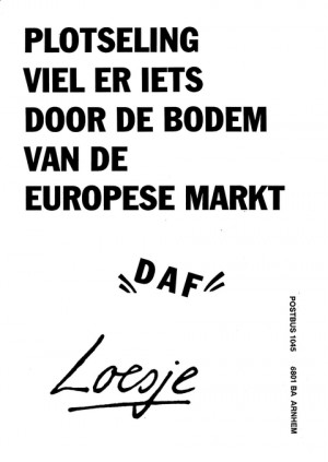 Plotseling viel er iets door de bodem van de europese markt “Daf”