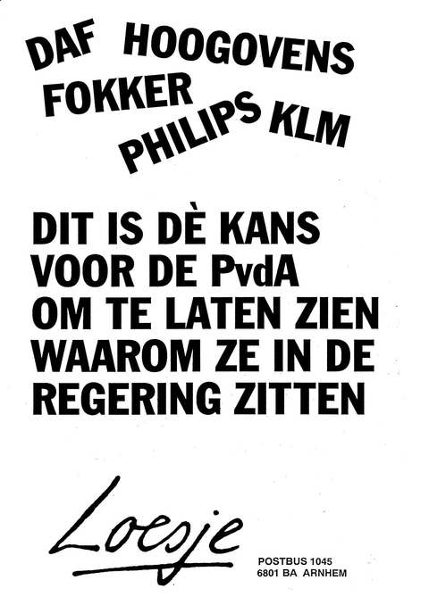 Daf Hoogovens Fokker Philips KLM dit is de kans voor de PvdA om te laten zien waarom ze in de regering zitten
