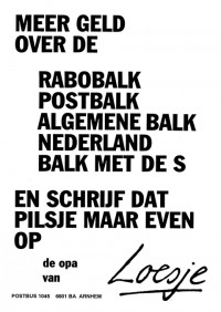 Meer geld over de Rabobalk Postbalk Algemene balk nederland Balk met de S en schrijf dat pilsje maar even op de opa van
