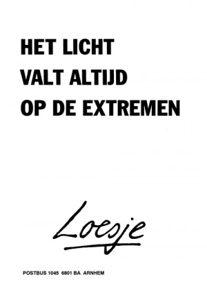 Het licht valt altijd op de extremen