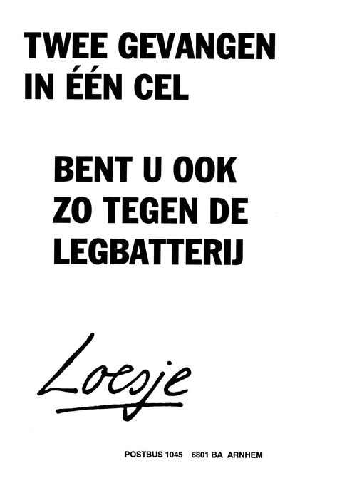 Twee gevangenen in een cel bent u ook zo tegen de legbatterij