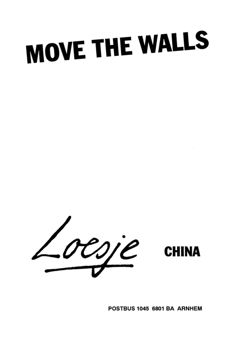 Move the walls Loesje China