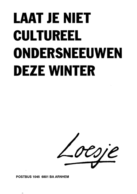 Laat je niet cultureel ondersneeuwen deze winter