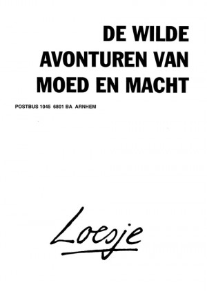 De wilde avonturen van moed en macht