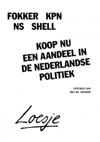 Fokker KPN NS Shell koop nu een aandeel in de nederlandse politiek