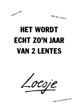 Het wordt echt zo’n jaar van 2 lentes