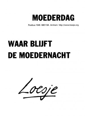 Moederdag waar blijft de moedernacht?