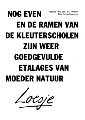 Nog even en de ramen van de kleuterscholen zijn weer goedgevulde etalages van moeder natuur