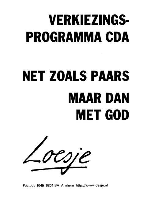 Verkiezingsprogramma CDA. Net zoals paars maar dan met God.