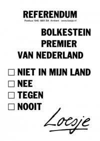 referendum bolkestein premier van nederland niet in mijn land nee tegen nooit