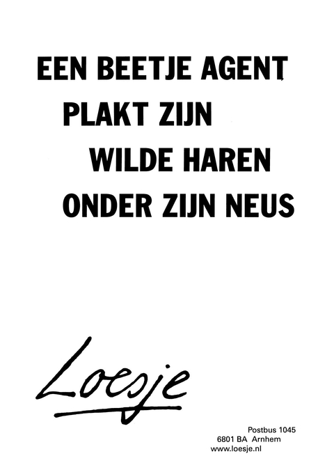 een beetje agent plakt zijn wilde haren onder zijn neus