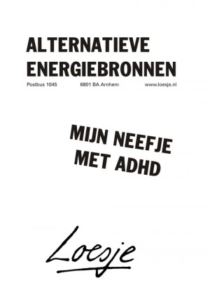 alternatieve energiebronnen mijn neefje met adhd