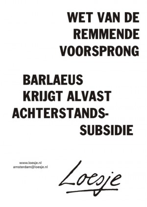 Wet van de remmende voorsprong, Barlaeus krijgt alvast achterstandssubsidie