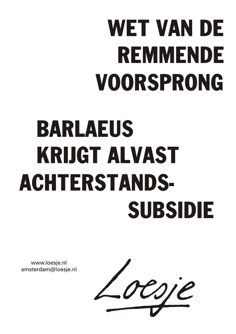 Wet van de remmende voorsprong, Barlaeus krijgt alvast achterstandssubsidie