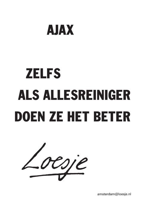 Ajax zelfs als allesreiniger doen we het beter