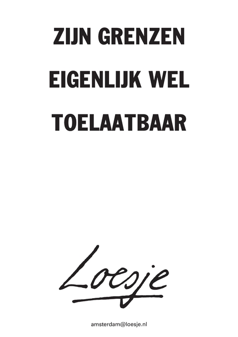 Zijn grenzen eigenlijk wel toelaatbaar