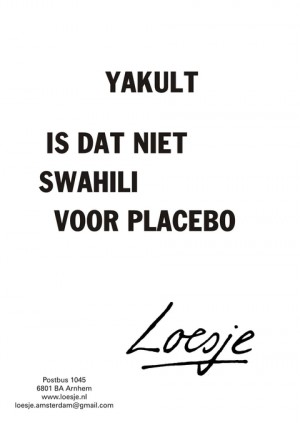 Yakult is dat niet swaili voor placebo