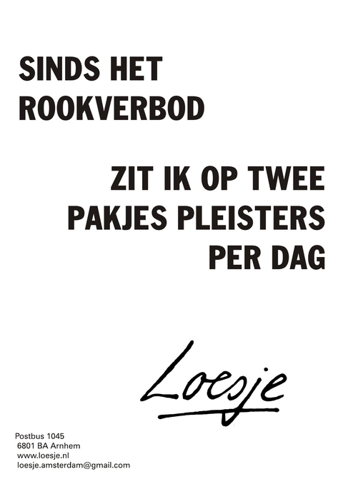 Sinds het rookverbod zit ik op twee pakjes pleisters per dag