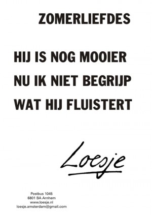 Zomerliefdes hij is nog mooier nu ik niet begrijpt wat hij fluistert