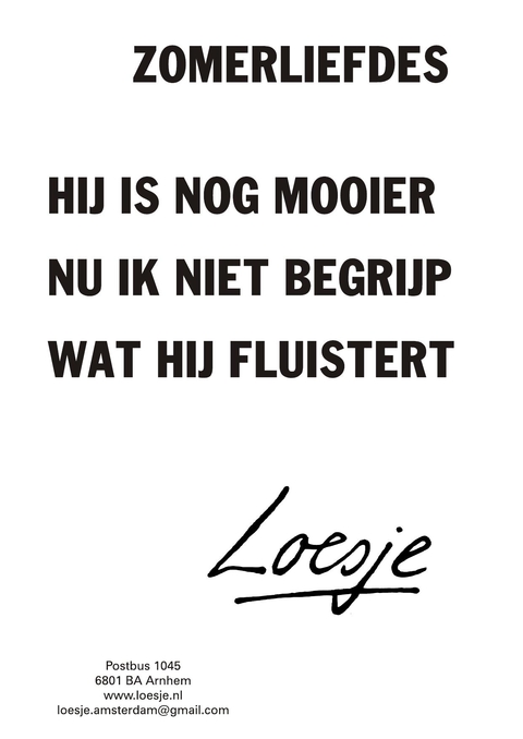 Zomerliefdes hij is nog mooier nu ik niet begrijpt wat hij fluistert