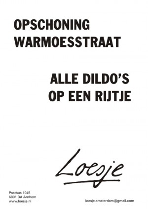 Opschoning warmoesstraat alle dildo’s op een rijtje