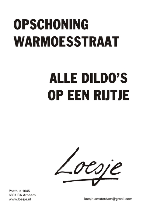 Opschoning warmoesstraat alle dildo’s op een rijtje