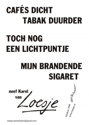 cafes dicht tabak duurder toch nog een lichtpuntje mijn brandende sigaret neef Karel van