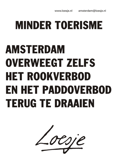 Minder toerisme, Amsterdam overweegt zelfs het rookverbod en het paddoverbod terug te draaien