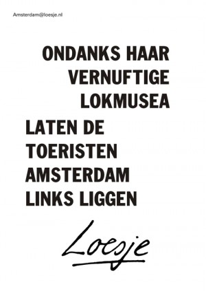 ondanks haar vernuftige lokmusea laten de toeristen amsterdam links liggen