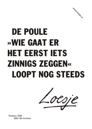 de politie wie gaat er het eerst iets zinnigs zeggen loopt nog steeds
