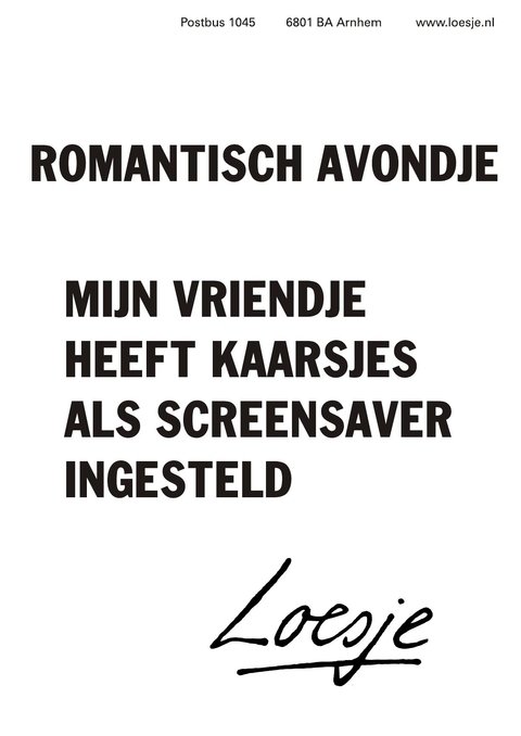 romantisch avondje mijn vriendje heeft kaarsjes als screensaver ingesteld