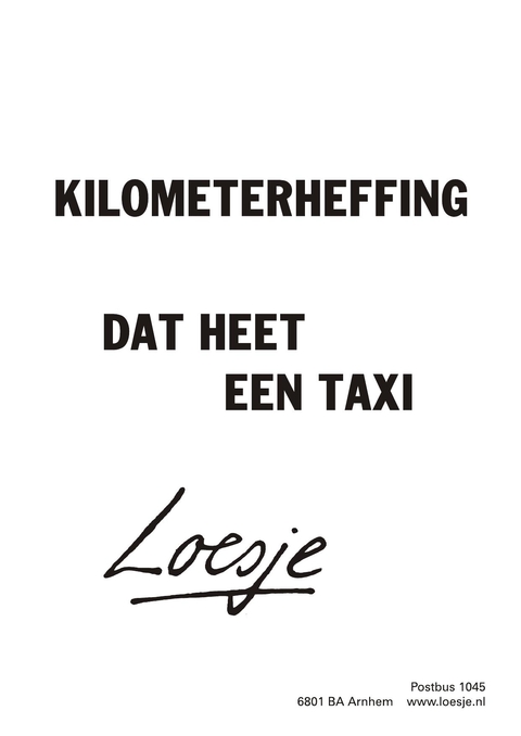 kilometerheffing dat heet een taxi