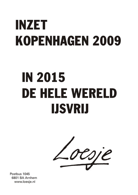 inzet kopenhagen 2009 in 2015 de hele wereld ijsvrij