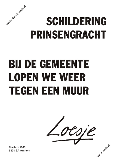 schildering prinsengracht bij de gemeente lopen we weer tegen een muur