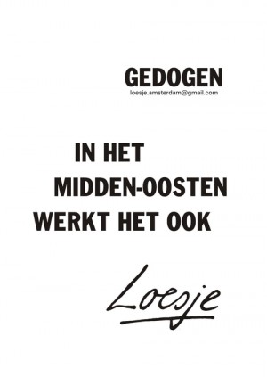 gedogen in het midden-oosten werkt het ook