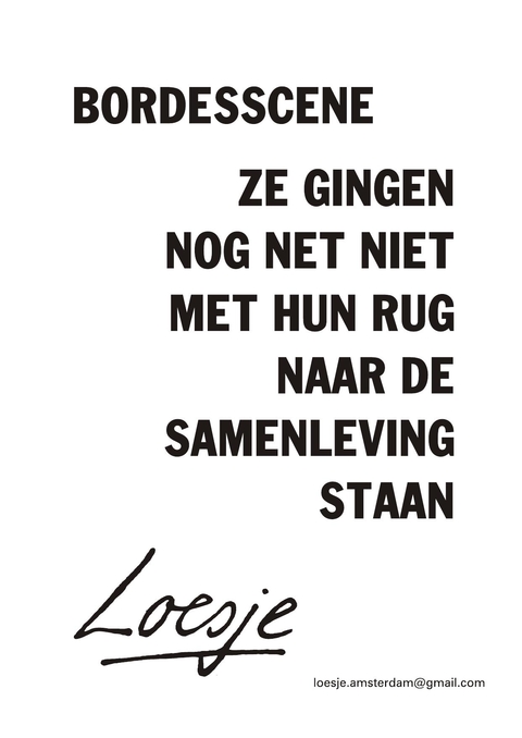 bordesscene ze gingen nog net niet met hun rug naar de samenleving staan