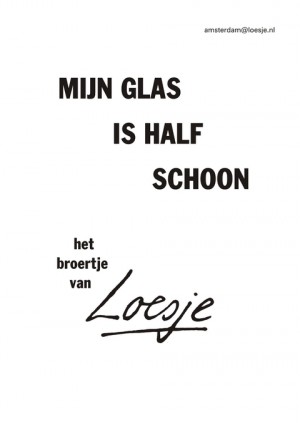 mijn glas is half schoon