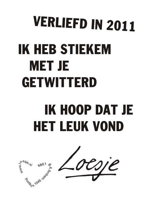 verliefd in 2011 ik heb stiekem met je getwitterd ik hoop dat je het leuk vond