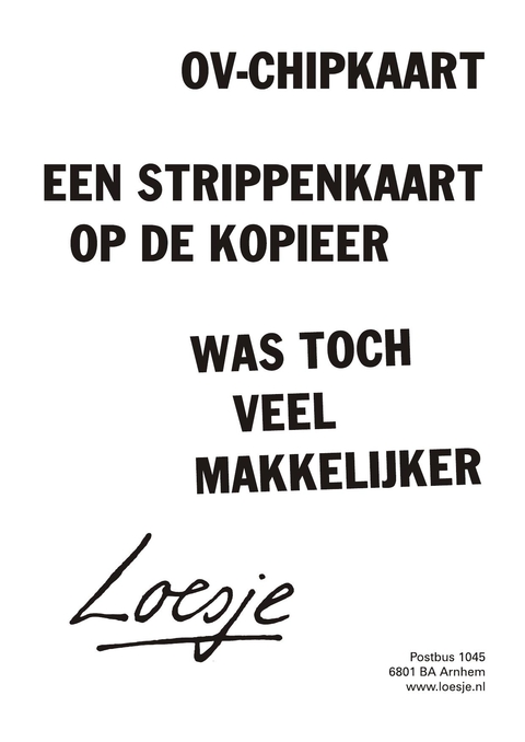 ov-chipkaart een strippenkaart op de kopier was toch veel makkelijker