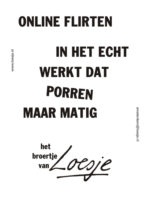 online flirten in het echt werkt dat porren maar matig het broertje van