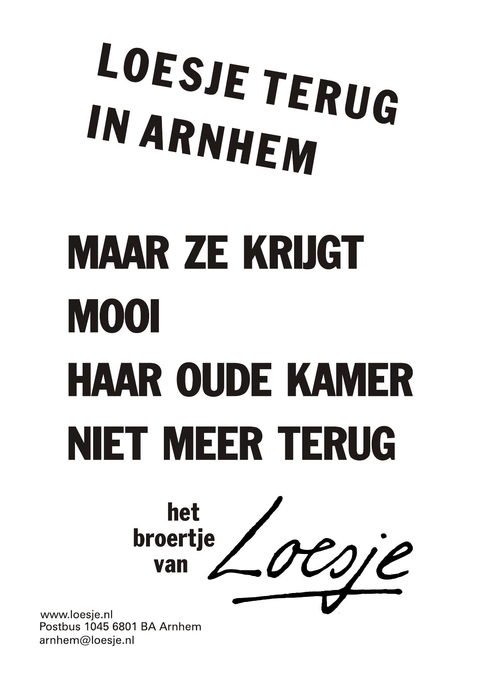 Loesje terug in arnhem maar ze krijgt mooi haar oude kamer niet meer terug het broertje van