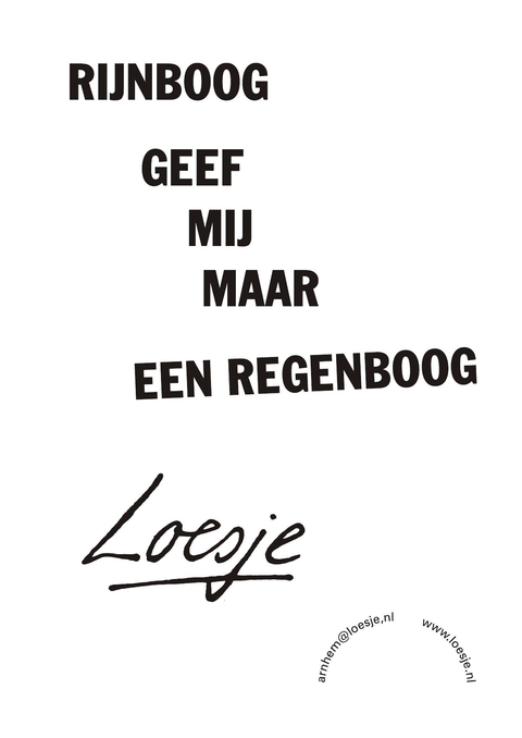 Rijnboog geef mij maar een regenboog