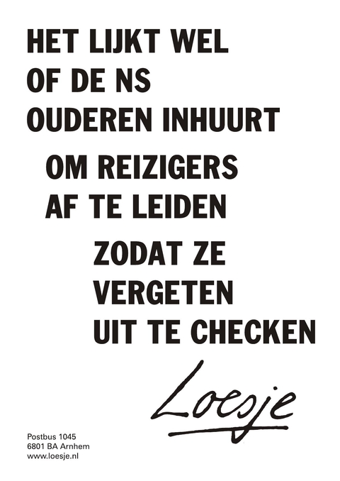 Het lijkt wel of de ns ouderen inhuurt om reizigers af te leiden zodat ze vergeten uit te checken