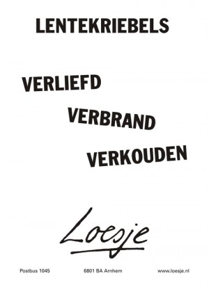 lentekriebels verliefd verbrand verkouden