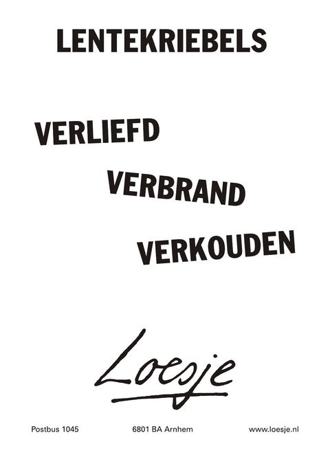 lentekriebels verliefd verbrand verkouden
