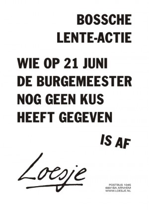 Bossche lente-actie wie op 21 juni de burgemeester nog geen kus heeft gegeven is af