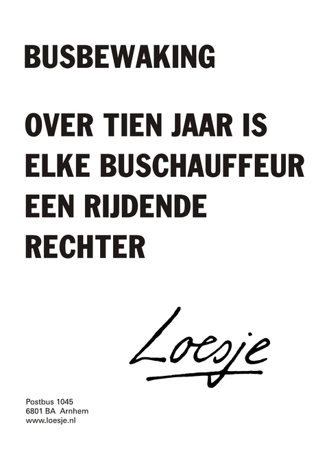 Busbewaking over tien jaar is elek buschauffeur een rijdende rechter