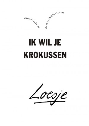 Ik wil je krokussen