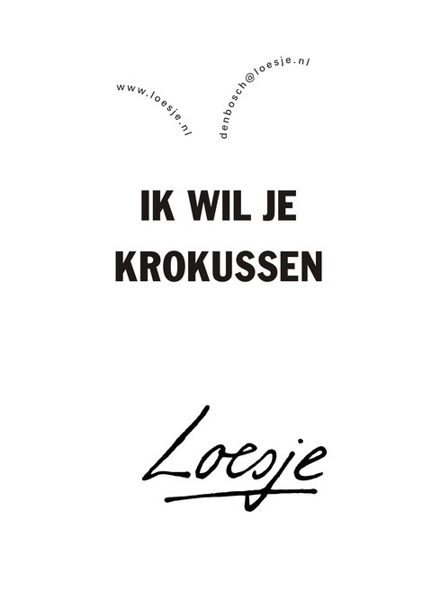 Ik wil je krokussen